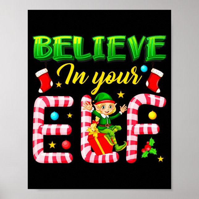 Poster Funny Christmas Elf Design Believe In Your Elf Men (Devant)