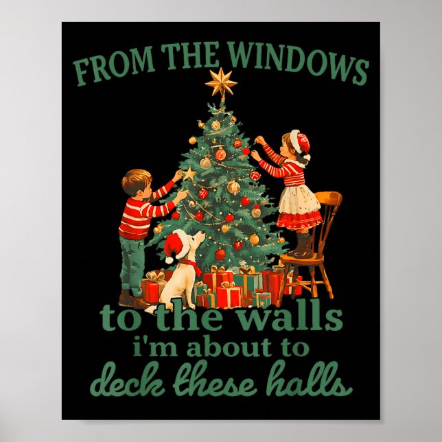Poster Funny Christmas From The Windows To The Walls I'm  (Devant)