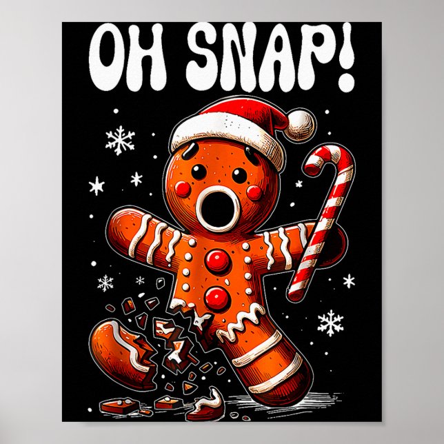 Poster Funny Christmas Gingerbread Man Oh Snap Outfit Paj (Devant)