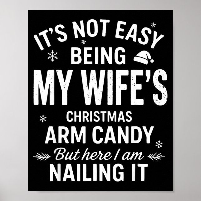 Poster Funny Christmas It's Not Easy Being My Wife's Arm  (Devant)