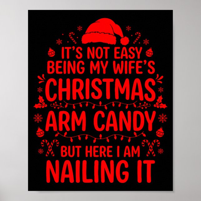Poster Funny Christmas Its Not Easy Being My Wife's Arm C (Devant)