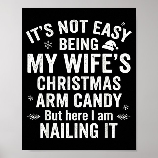Poster Funny Christmas Its Not Easy Being My Wife's Arm C (Devant)