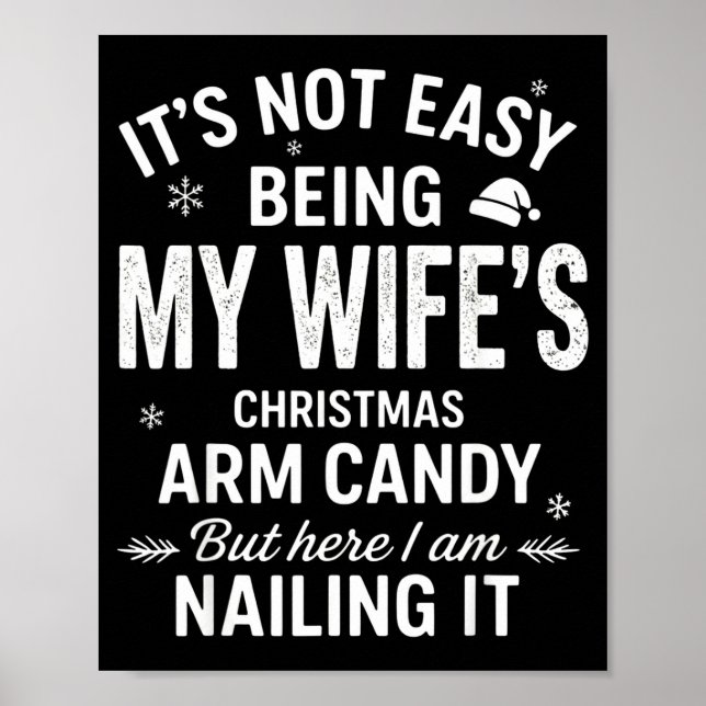 Poster Funny Christmas Its Not Easy Being My Wife's Arm C (Devant)