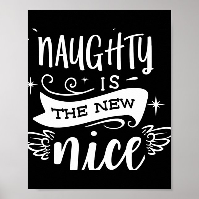 Poster Funny Christmas Naughty Is The New Nice Monogram T (Devant)