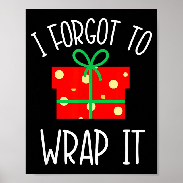 Poster Funny Christmas Pregnancy Announcement I Forgot To (Devant)