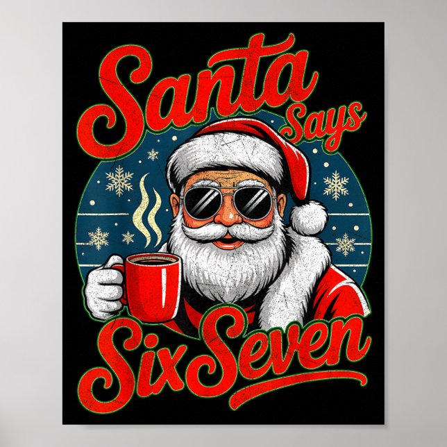 Poster Funny Christmas Santa Says Six Seven 67 Coffee Mem (Devant)