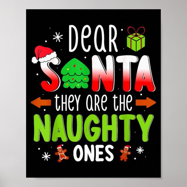 Poster Funny Christmas Shirt Dear Santa They Are The Naug (Devant)