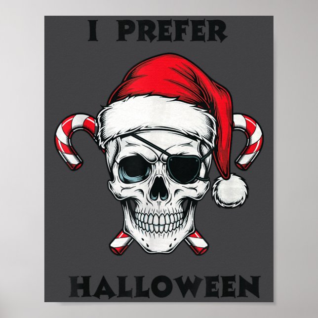 Poster Funny Christmas Skeleton I Prefer Halloween  (Devant)