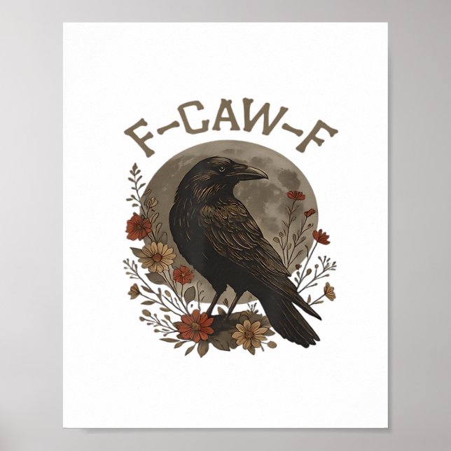 Poster Funny Crow F-Caw-F Humor Gothic Essential Trendy S (Devant)