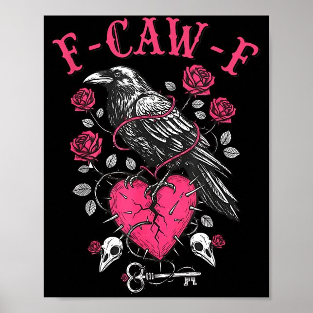 Poster Funny Crow F-caw-f Valentines Day Black Bird Fcawf (Devant)