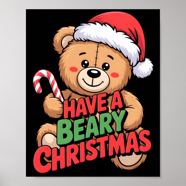 Poster Funny Cute Bear Pun Holiday Xmas Have A Beary Chri (Devant)