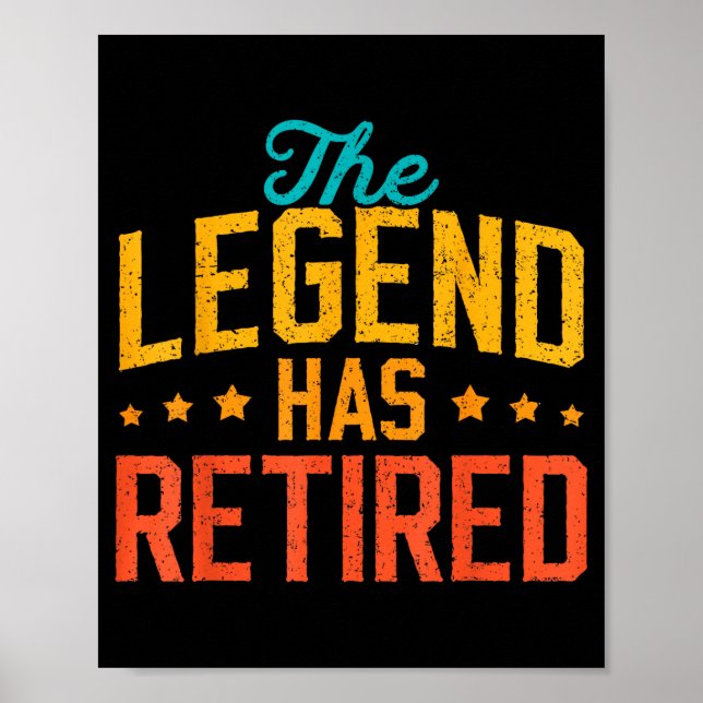 Poster Funny Dad Grandpa Retirement The Legend Has Retire (Devant)