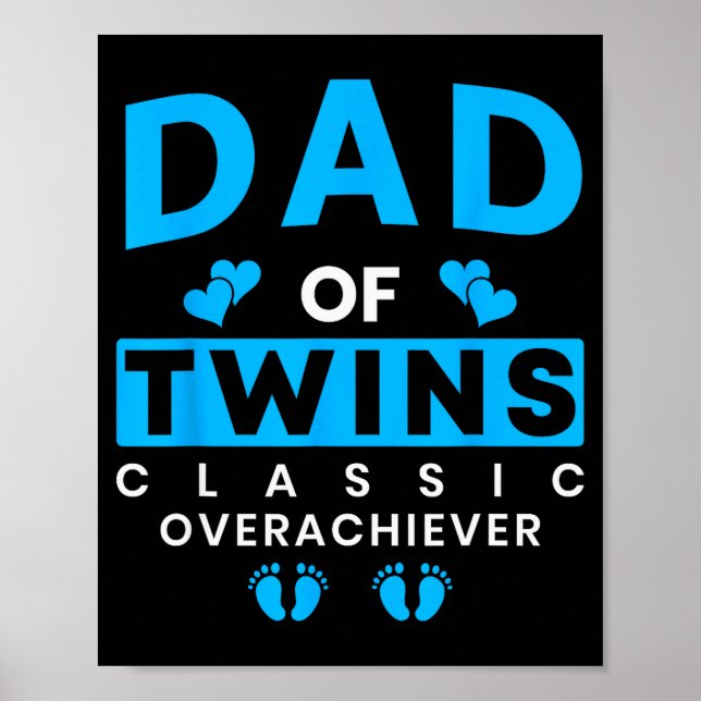 Poster Funny Dad Of Twins Clic Overachiever Twins  (Devant)