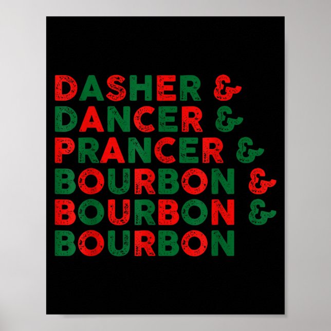 Poster Funny Dasher Dancer Prancer &amp; Bourbon Christma (Devant)