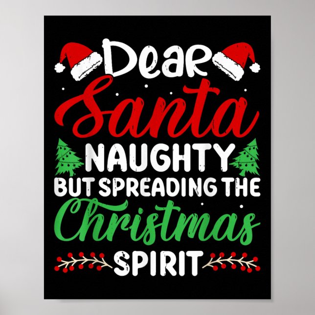 Poster Funny Dear Santa Naughty But Spreading Christmas  (Devant)