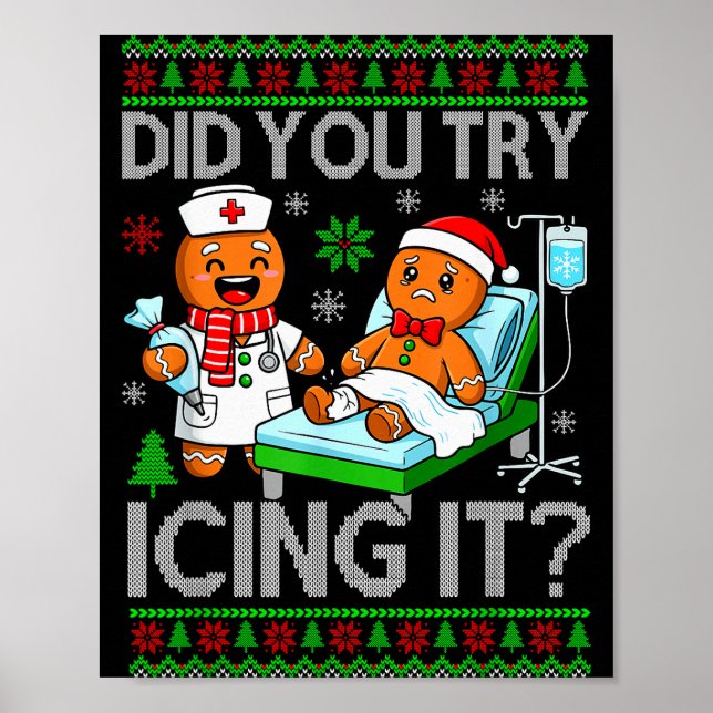 Poster Funny Did You Try Icing It Christmas Gingerbread X (Devant)