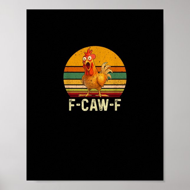 Poster Funny F-Caw-F Chicken Shirts F-Caw-F Chicken Vinta (Devant)