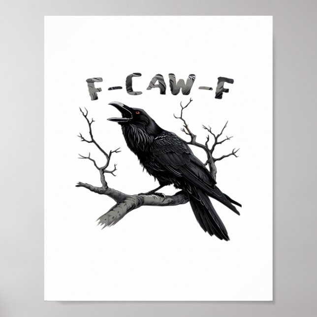 Poster Funny F-Caw-F Gothic Crow Humor Essential (Devant)