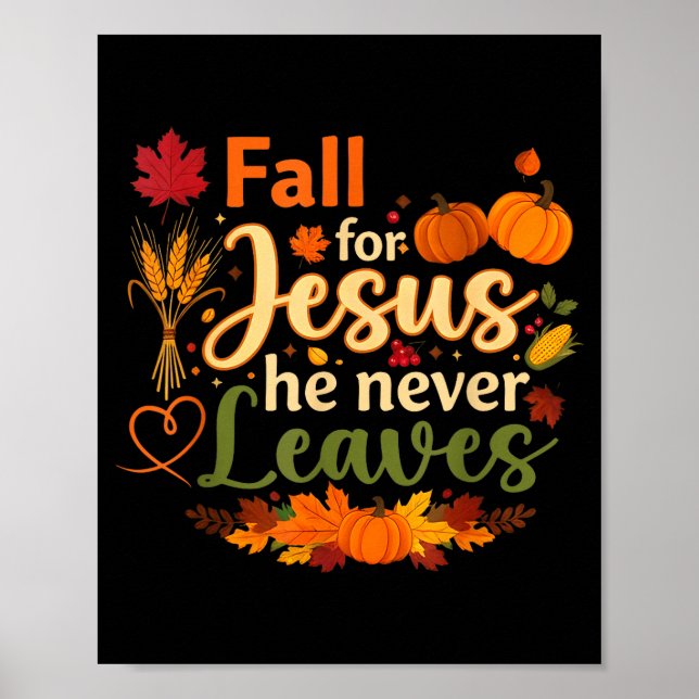 Poster Funny Fall For Jesus He Never Leaves Autumn Christ (Devant)