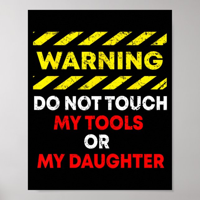 Poster Funny Father's Day Daddy Gift Apparel Warning Do N (Devant)