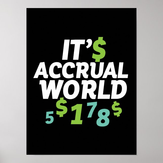 Poster Funny Finance Accountant Office It's Acrual World (Devant)