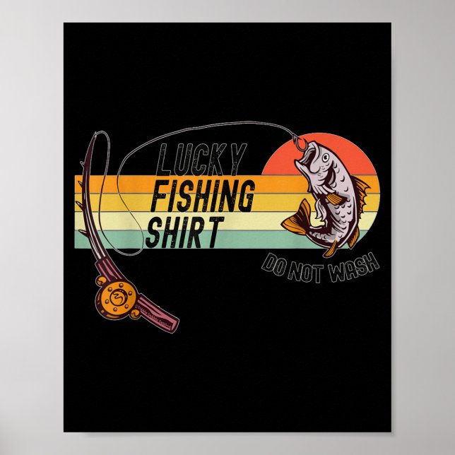 Poster Funny Fisherman's Lucky Fishing Shirt - Do Not Wa- (Devant)