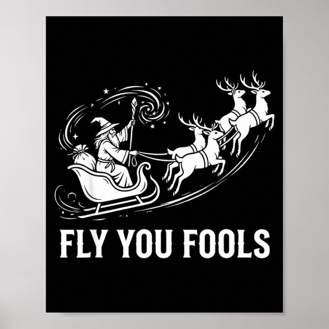 Poster Funny Fly You Fools Santa Sleigh Reindeer Christma (Devant)