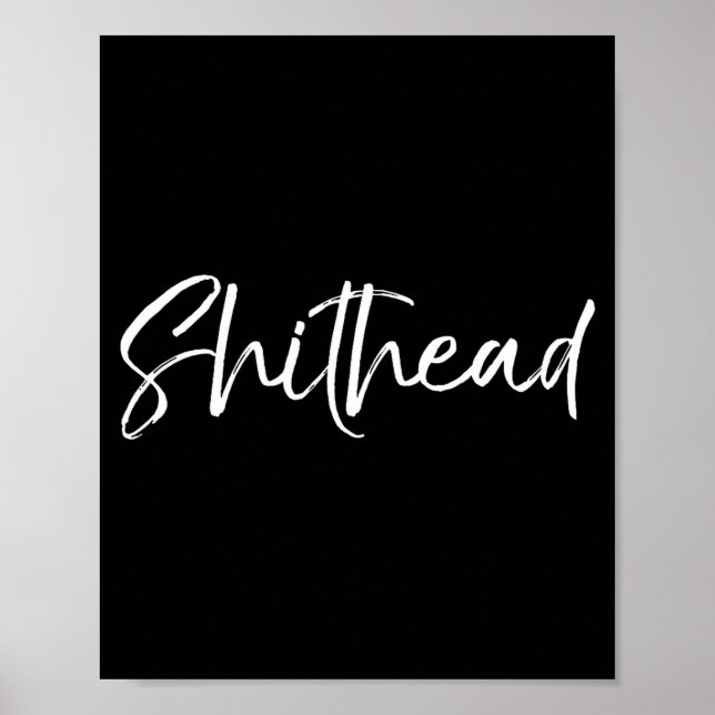 Poster Funny Gag Gift Head Joke Saying Sarcastic Idea Hea (Devant)