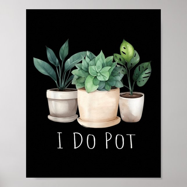Poster Funny Gardening Designs I Do T Garden - Uni-adults (Devant)