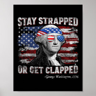Poster Funny George Washington 4 juillet rester bloqué