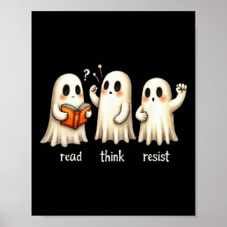 Poster Funny Ghost Halloween Read Think Resist Anti-trump