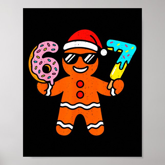Poster Funny Gingerbread Six Seven 67 Ice Cream Drip Chri (Devant)