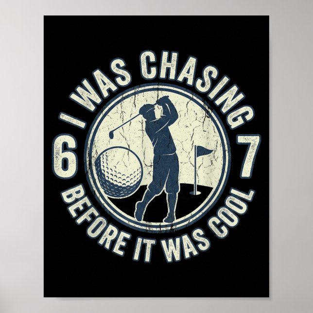 Poster Funny Golfer 67 Meme Golf Joke Chasing 67  (Devant)