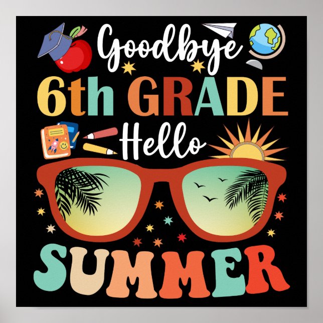 Poster Funny Goodbye 6e année Bonjour Graduation été (Devant)