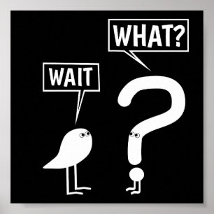 Poster Funny Grammar Comma And Question Mark Wait, What? 