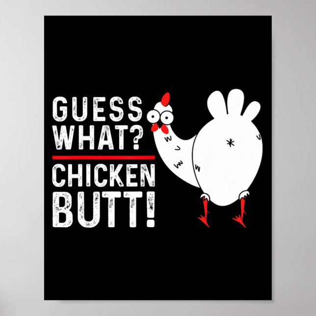 Poster Funny Guess What_ Chicken Butt! Graphic Design  (Devant)