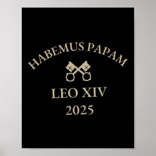 Poster Funny Habemus Papam Pape Leo Xiv 2025 Catholique