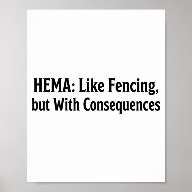 Poster Funny Hema Shirt - Like Fencing But With Consequen (Devant)