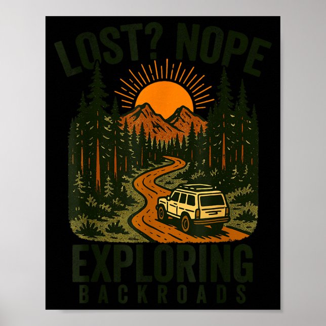 Poster Funny Hiking Lost_ Nope Exploring Backroads Humor  (Devant)
