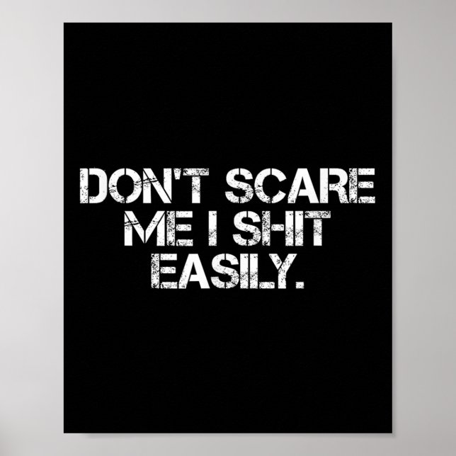 Poster Funny Humor Sarcastic Quote _ Don't E Me I Easily  (Devant)