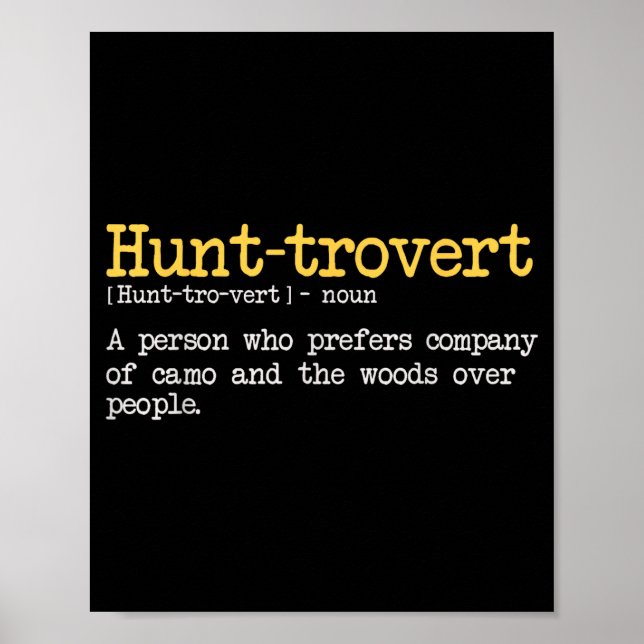 Poster Funny Hunting Quote For Hunters Men Hunt-trovert H (Devant)
