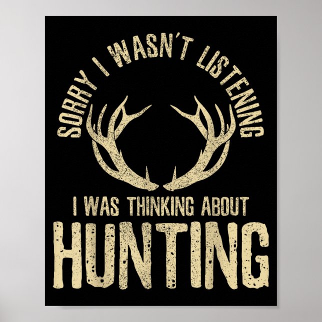 Poster Funny Hunting Quote Saying Deer Venison Elk Hunter (Devant)