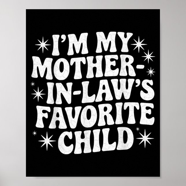 Poster Funny I'm My Mother In Law's Favorite Child Christ (Devant)