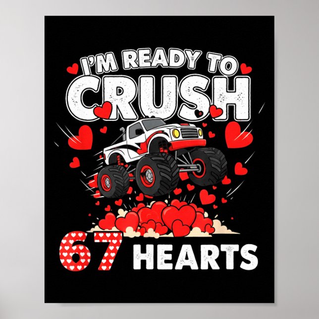 Poster Funny I'm Ready To Crush 67 Hearts  (Devant)