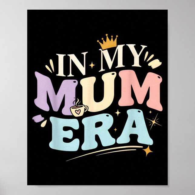 Poster Funny In My Blue Mum Era Cool Mom Mother's Day  (Devant)