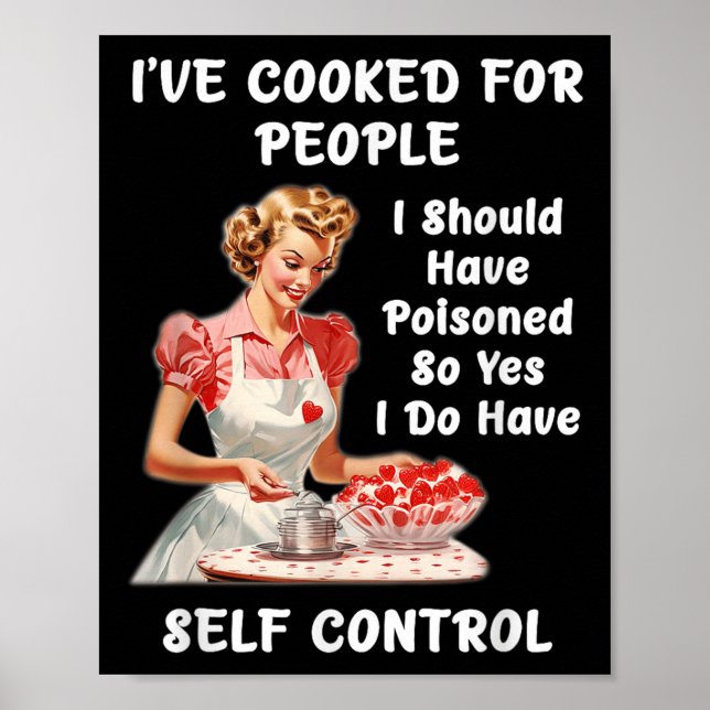Poster Funny I've Cooked For People I Should Have Isoned  (Devant)