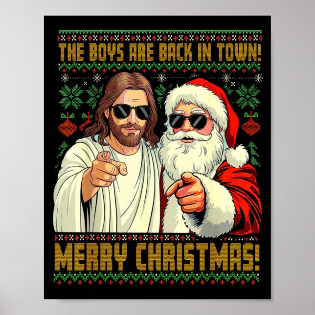 Poster Funny Jesus Santa The Boys Are Back In Town Merry  (Devant)