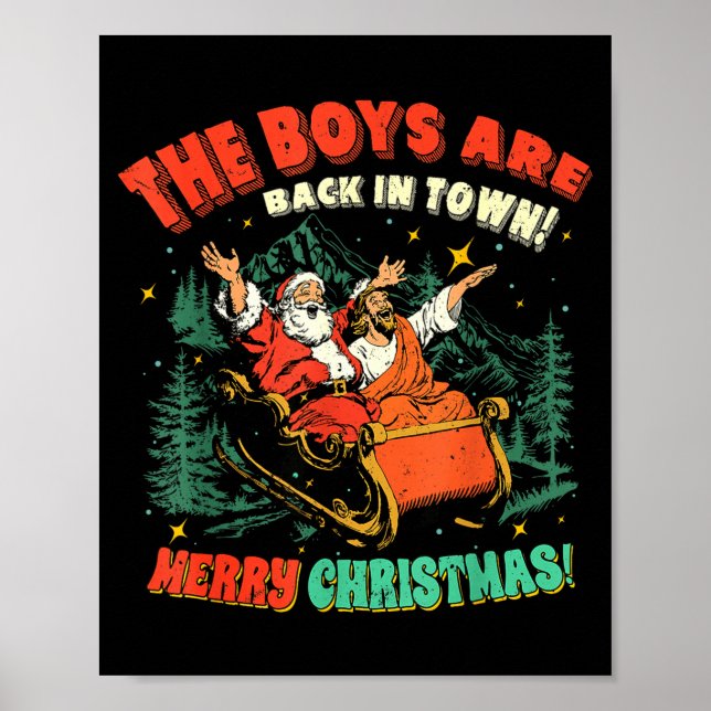 Poster Funny Jesus Santa The Boys Are Back In Town Merry  (Devant)