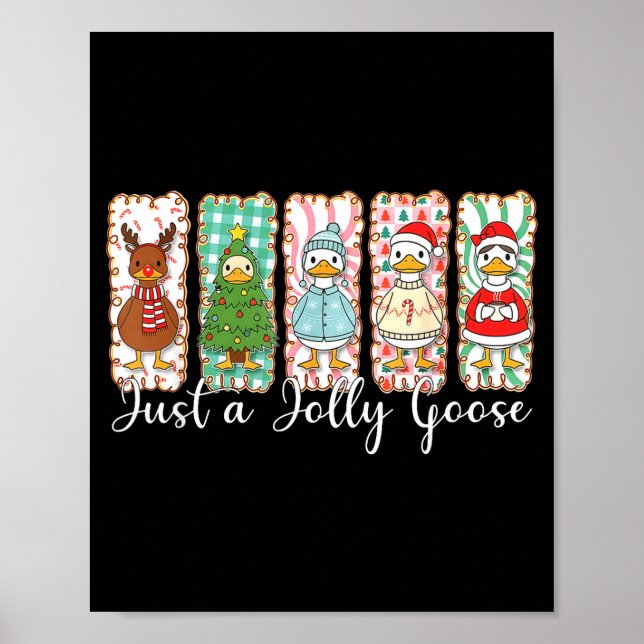 Poster Funny Just A Jolly Goose Funny Christmas For Mens  (Devant)