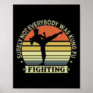 Poster Funny Karate Shirt Sûrement Pas Tout Le Monde Étai